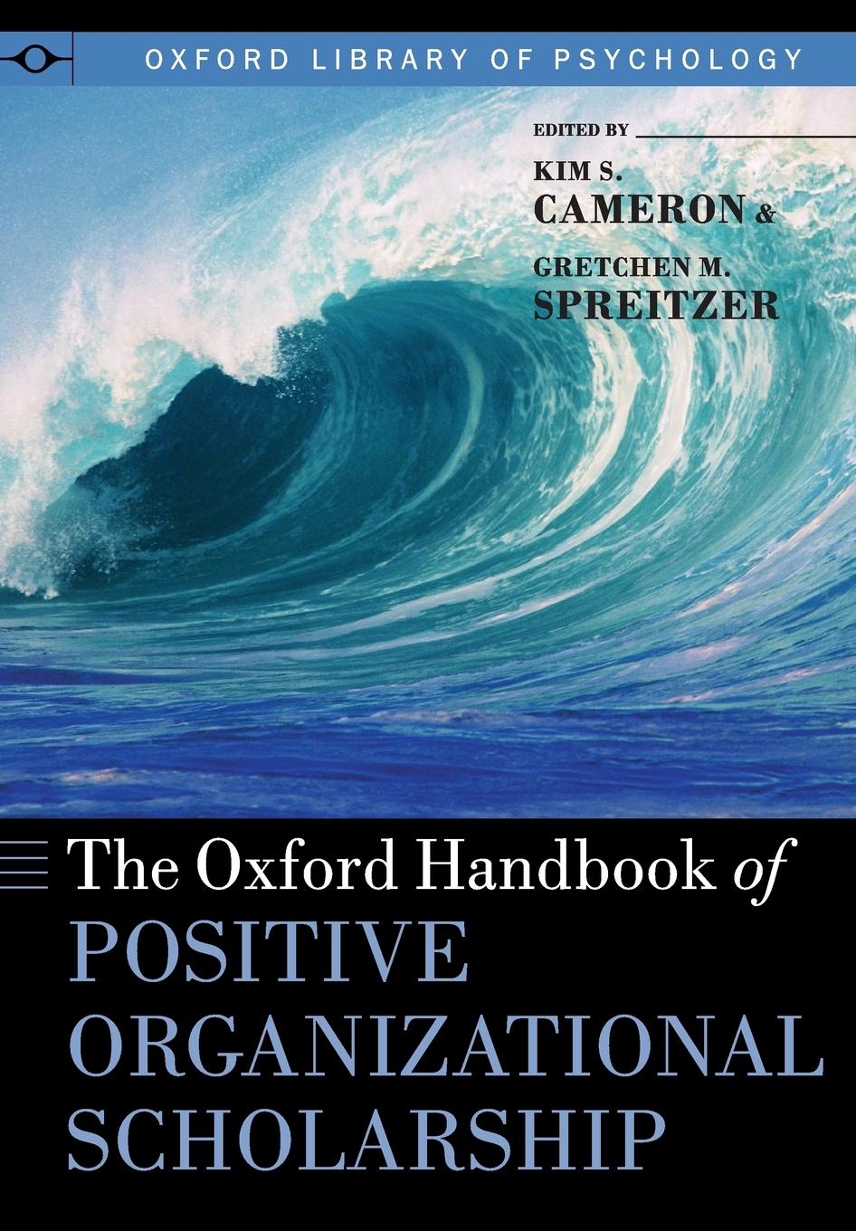 Cover: 9780199989959 | The Oxford Handbook of Positive Organizational Scholarship | Buch