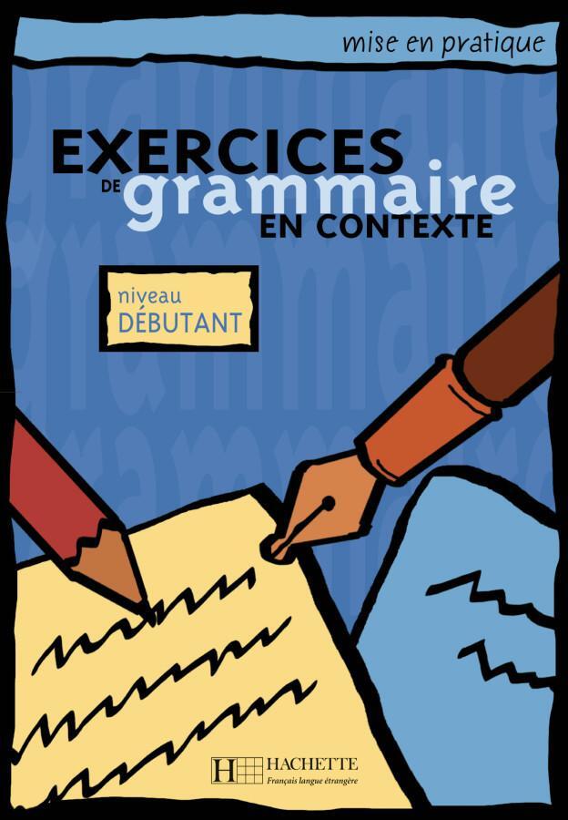 Cover: 9783190633838 | Exercices de grammaire en contexte. Niveau débutant / Livre de...