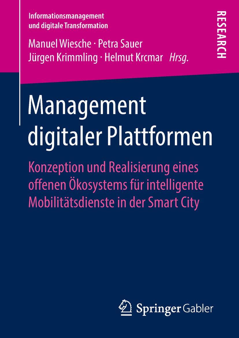 Cover: 9783658212131 | Management digitaler Plattformen | Manuel Wiesche (u. a.) | Buch | xv