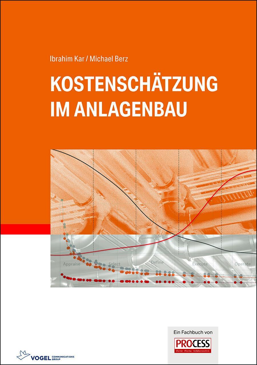 Cover: 9783834335364 | Kostenschätzung im Anlagenbau | Ibrahim Kar (u. a.) | Buch | 192 S.