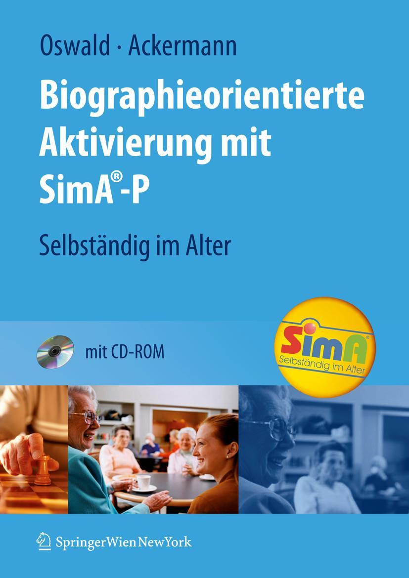 Cover: 9783211799017 | Biographieorientierte Aktivierung mit SimA-P | Selbständig im Alter