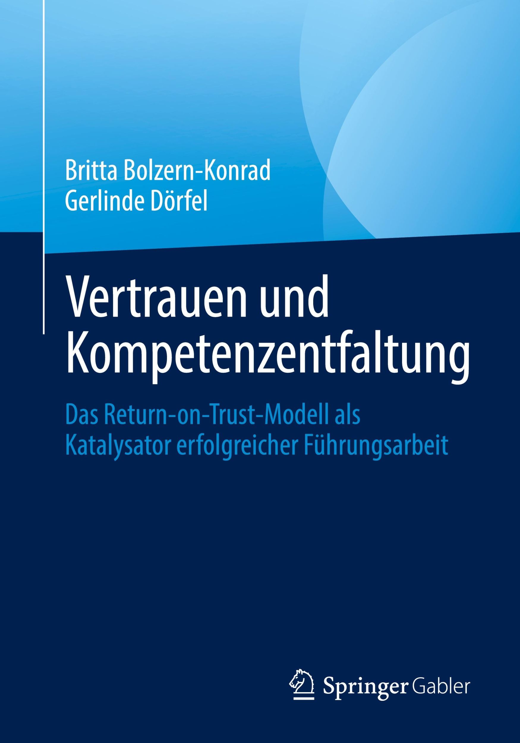 Cover: 9783662690932 | Vertrauen und Kompetenzentfaltung | Britta Bolzern-Konrad (u. a.)