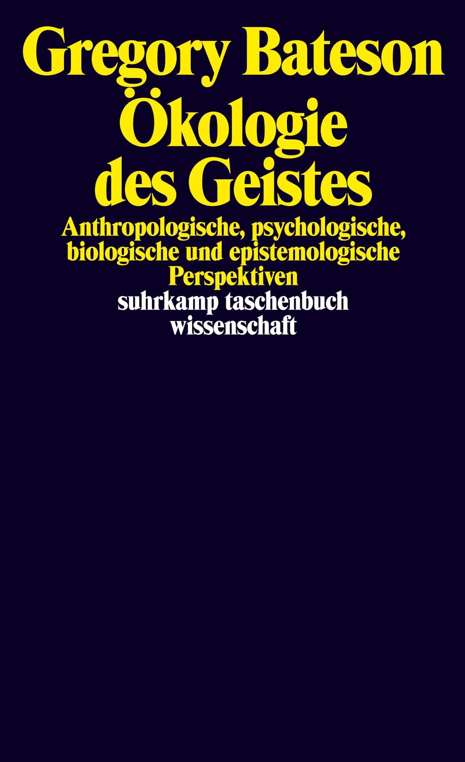 Cover: 9783518281710 | Ökologie des Geistes | Gregory Bateson | Taschenbuch | 675 S. | 2011