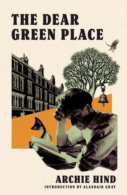 Cover: 9781846976865 | The Dear Green Place | and Fur Sadie | Archie Hind | Taschenbuch