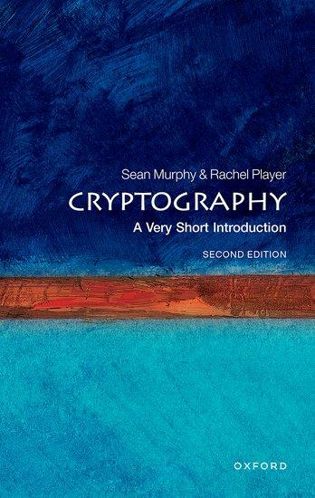 Cover: 9780192882233 | Cryptography | A Very Short Introduction | Sean Murphy (u. a.) | Buch