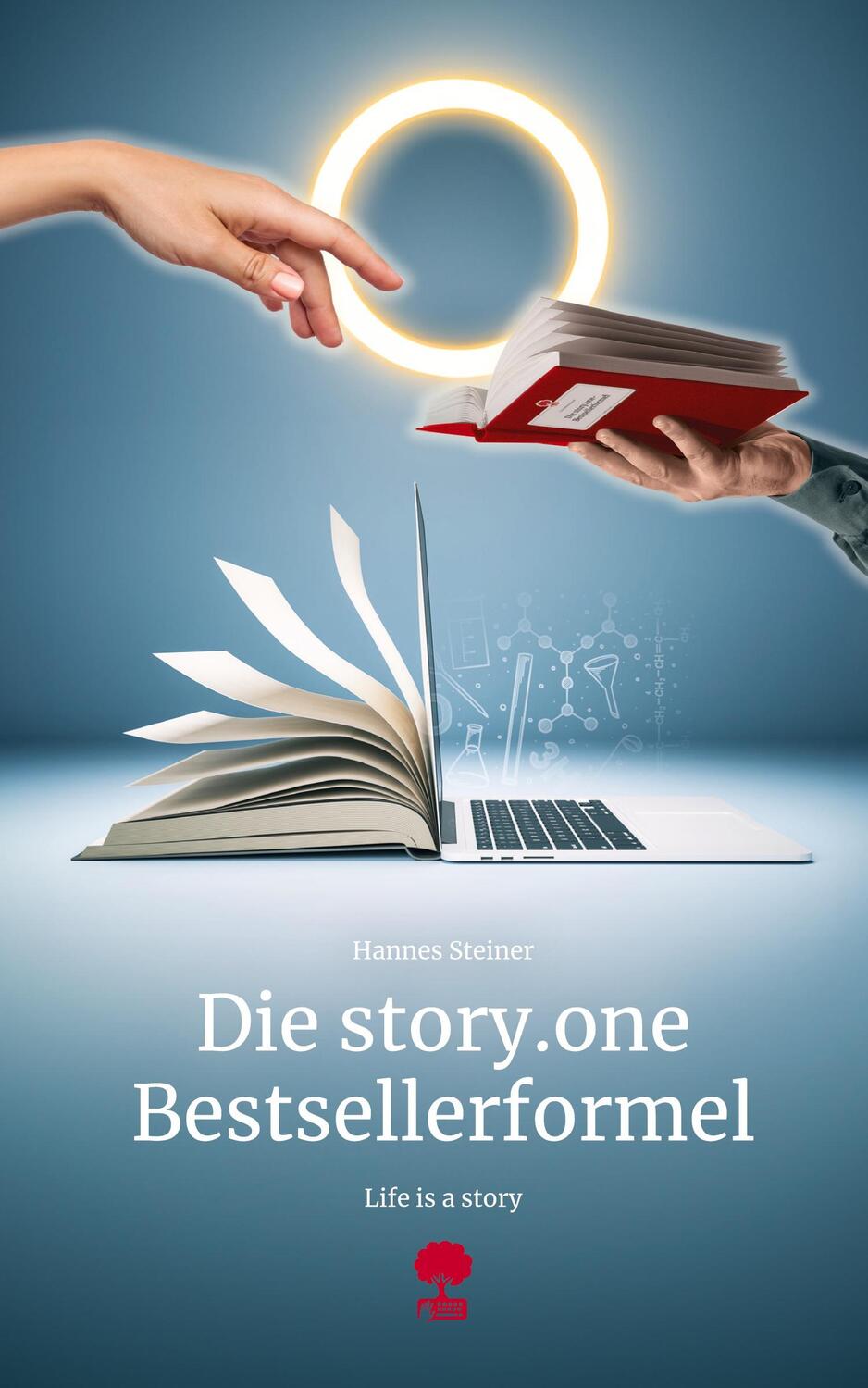 Cover: 9783903715363 | Die story.one Bestsellerformel. Life is a Story - story.one | Steiner