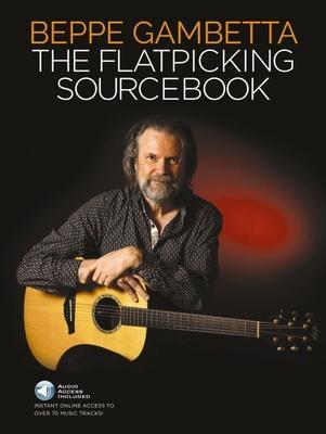 Cover: 9781785580789 | The Flatpicking Sourcebook | Beppe Gambetta | Taschenbuch | Englisch