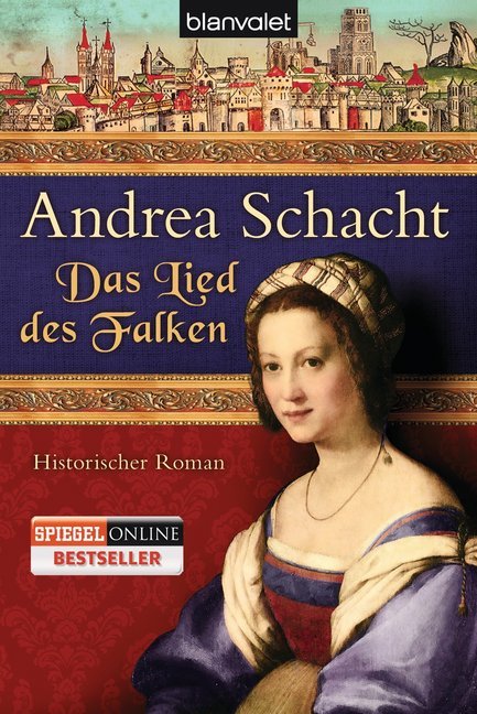 Cover: 9783442380787 | Das Lied des Falken | Historischer Roman | Andrea Schacht | Buch