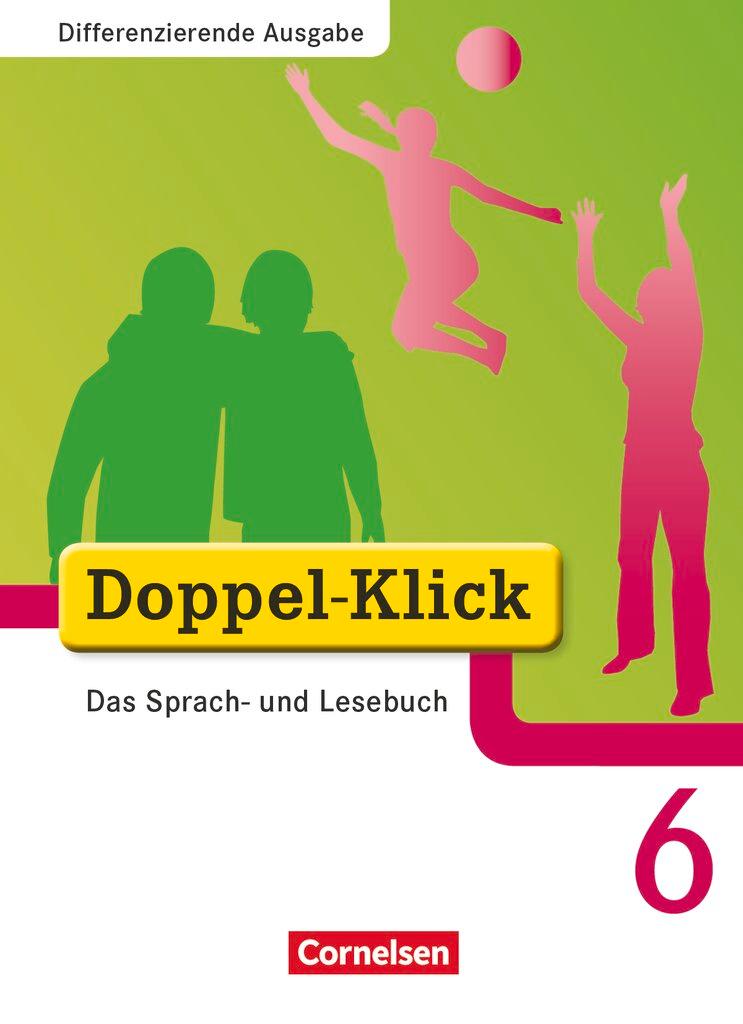 Cover: 9783464611791 | Doppel-Klick - Differenzierende Ausgabe. 6. Schuljahr. Schülerbuch