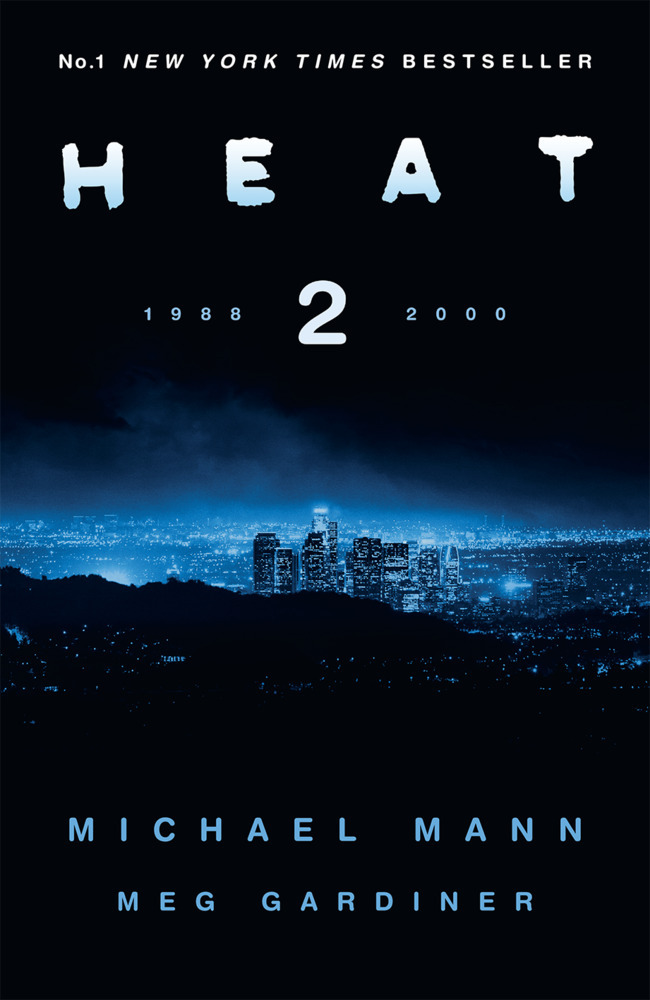 Cover: 9780008222758 | Heat 2 | Michael Mann (u. a.) | Taschenbuch | 470 S. | Englisch | 2022