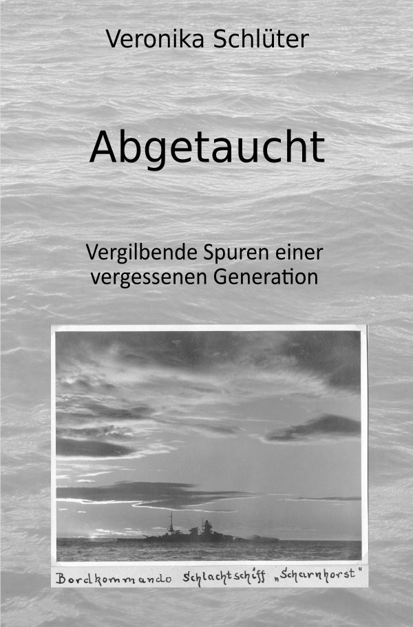 Cover: 9783748515944 | Abgetaucht | Vergilbende Spuren einer vergessenen Generation | Buch