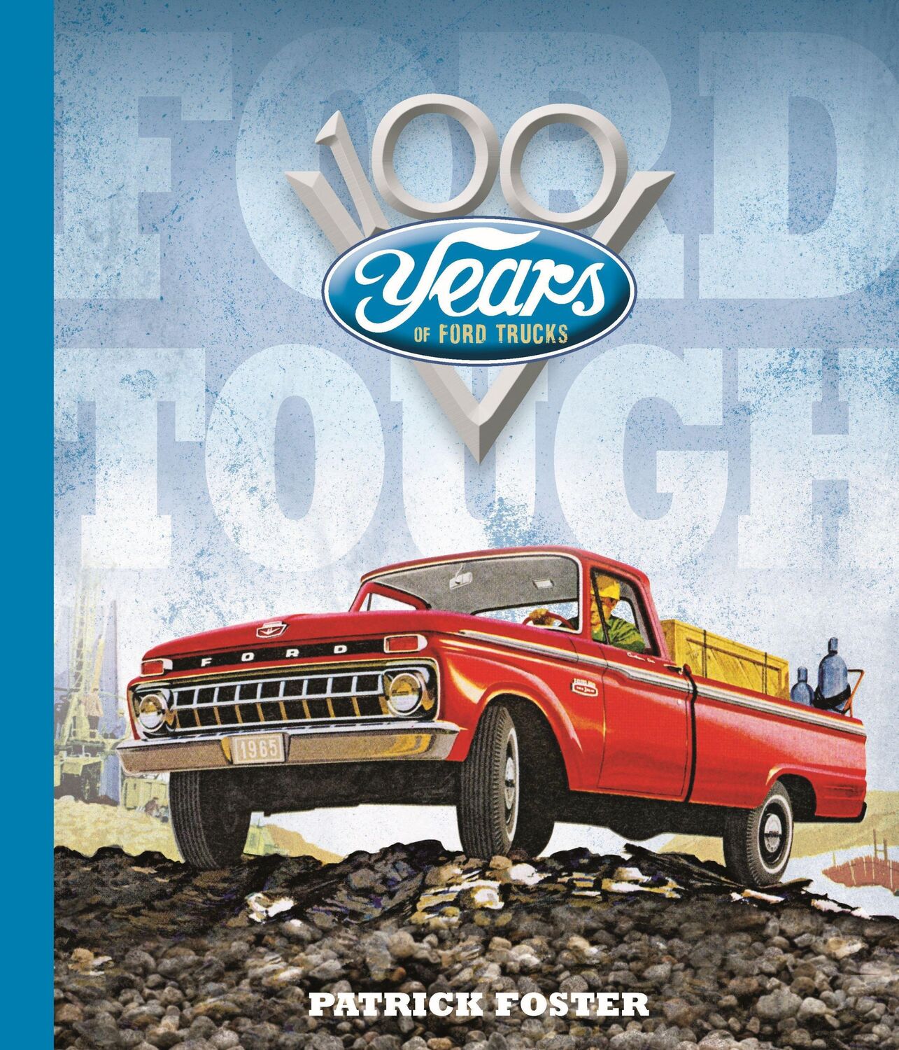 Cover: 9780785838753 | Ford Tough | 100 Years of Ford Trucks | Patrick R Foster | Buch | 2020