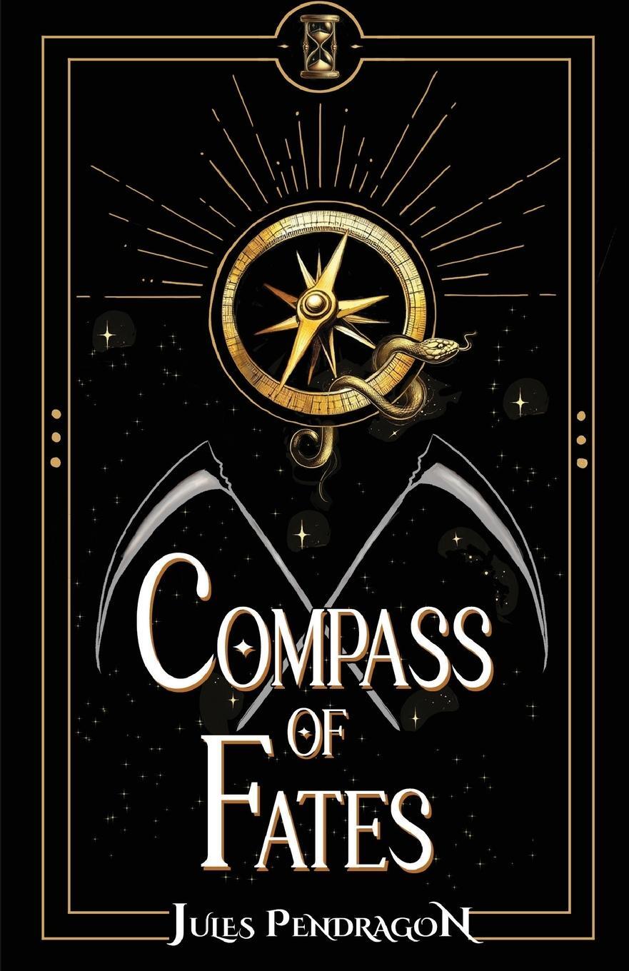 Cover: 9781068674228 | Compass of Fates | Jules Pendragon | Taschenbuch | Paperback | 2024