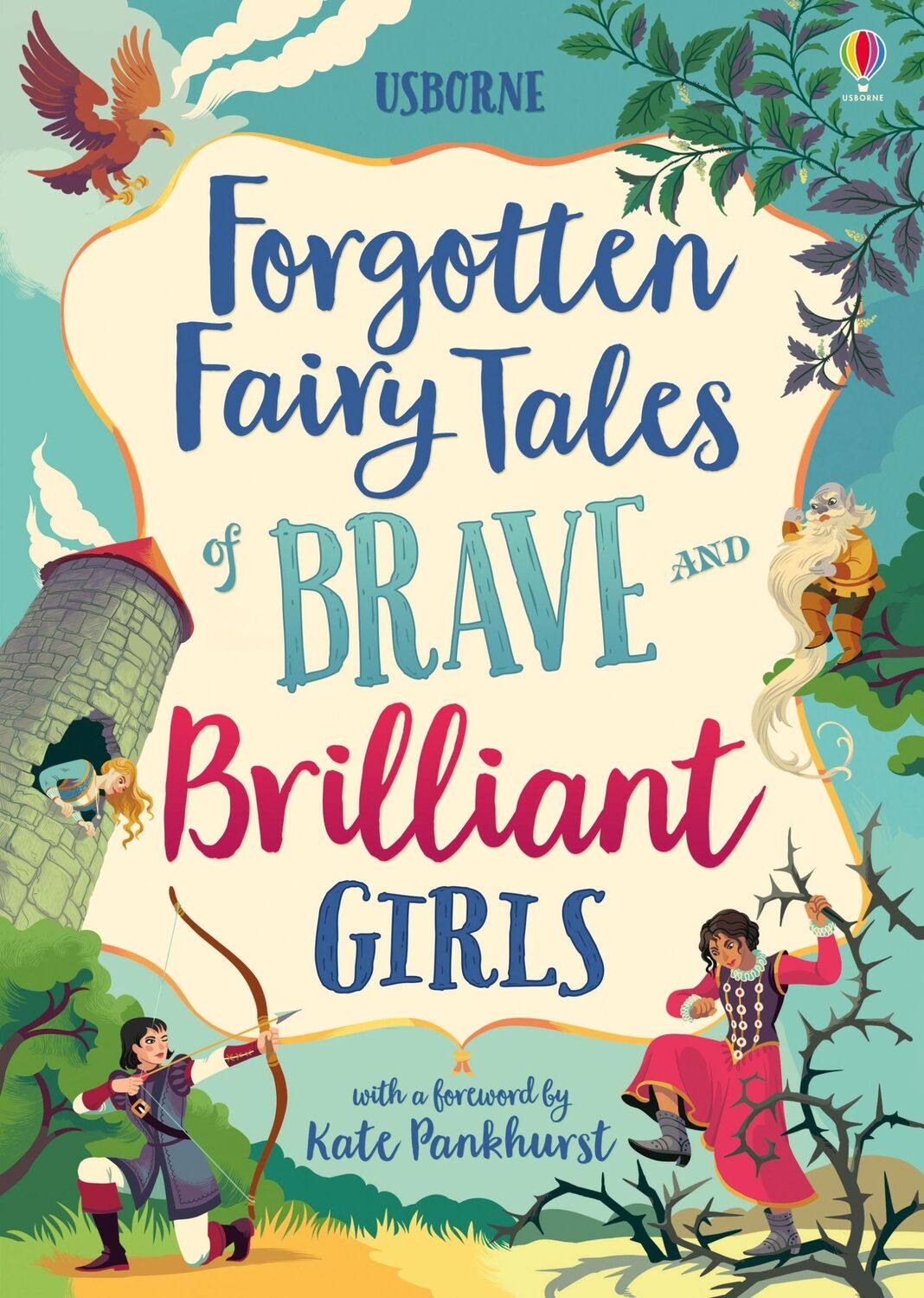 Cover: 9781474966429 | Forgotten Fairy Tales of Brave and Brilliant Girls | Rosie Dickins