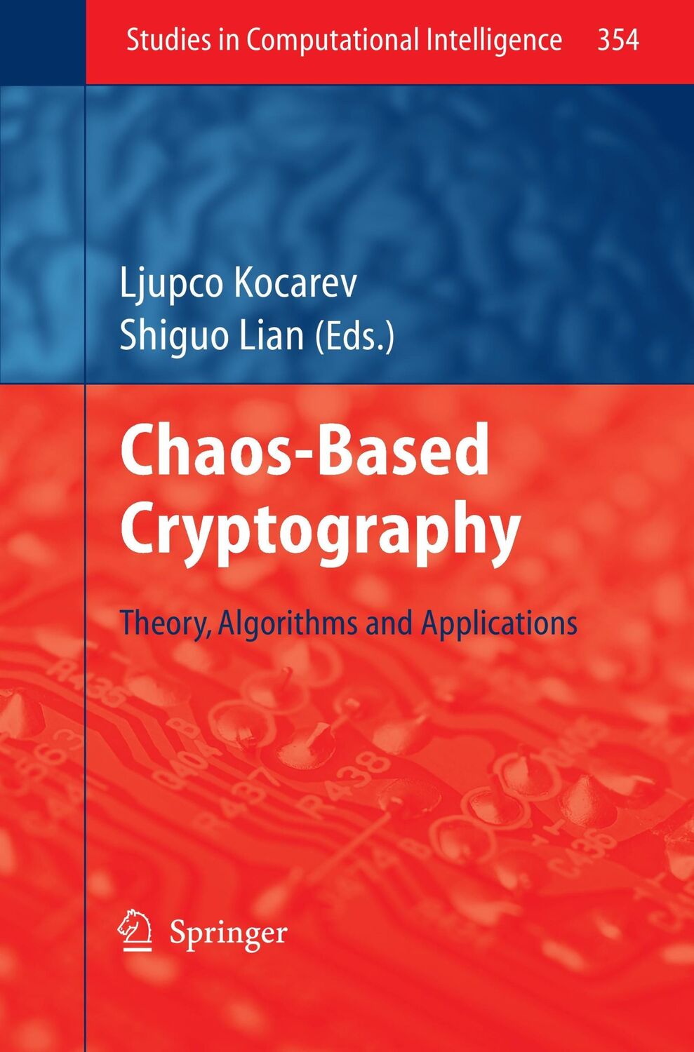 Cover: 9783662506530 | Chaos-based Cryptography | Theory, Algorithms and Applications | Buch