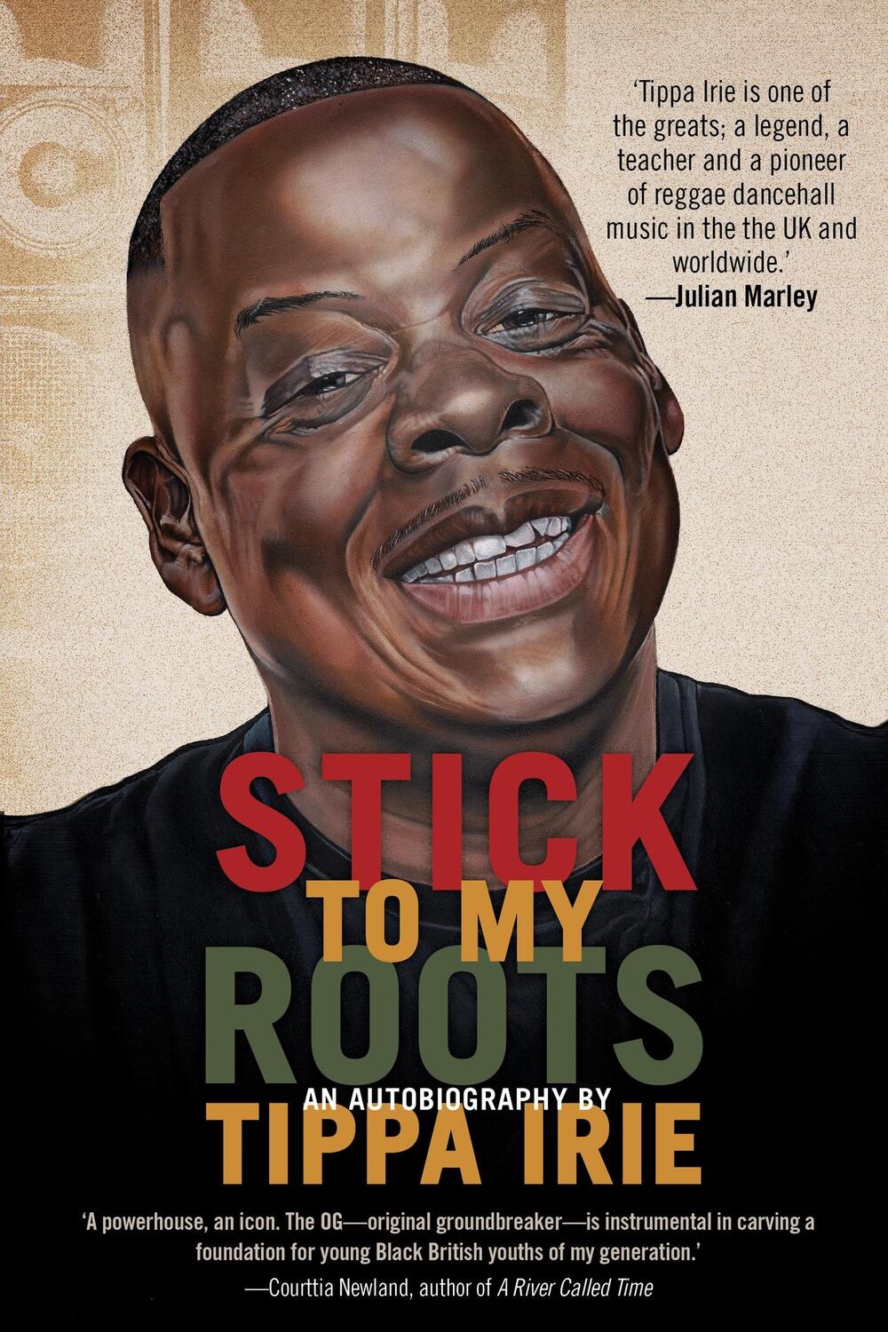 Cover: 9781914344039 | Stick To My Roots: A Music Memoir | Tippa Irie | Taschenbuch | 2024