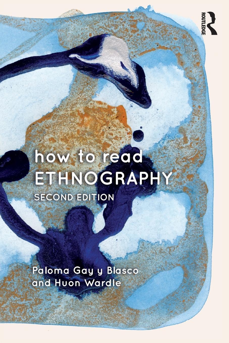 Cover: 9781138126251 | How to Read Ethnography | Paloma Gay Y Blasco (u. a.) | Taschenbuch