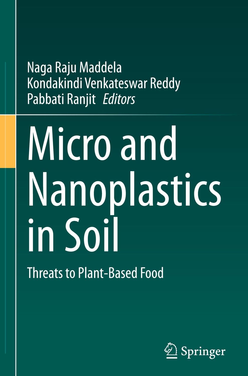 Cover: 9783031211942 | Micro and Nanoplastics in Soil | Threats to Plant-Based Food | Buch