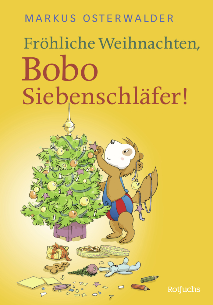 Cover: 9783499217623 | Fröhliche Weihnachten, Bobo Siebenschläfer! | Markus Osterwalder