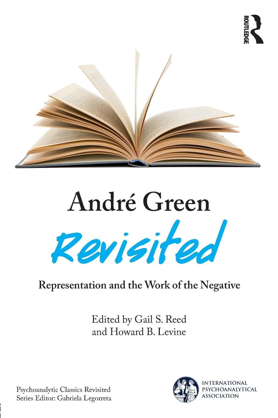 Cover: 9781782206309 | André Green Revisited | Representation and the Work of the Negative