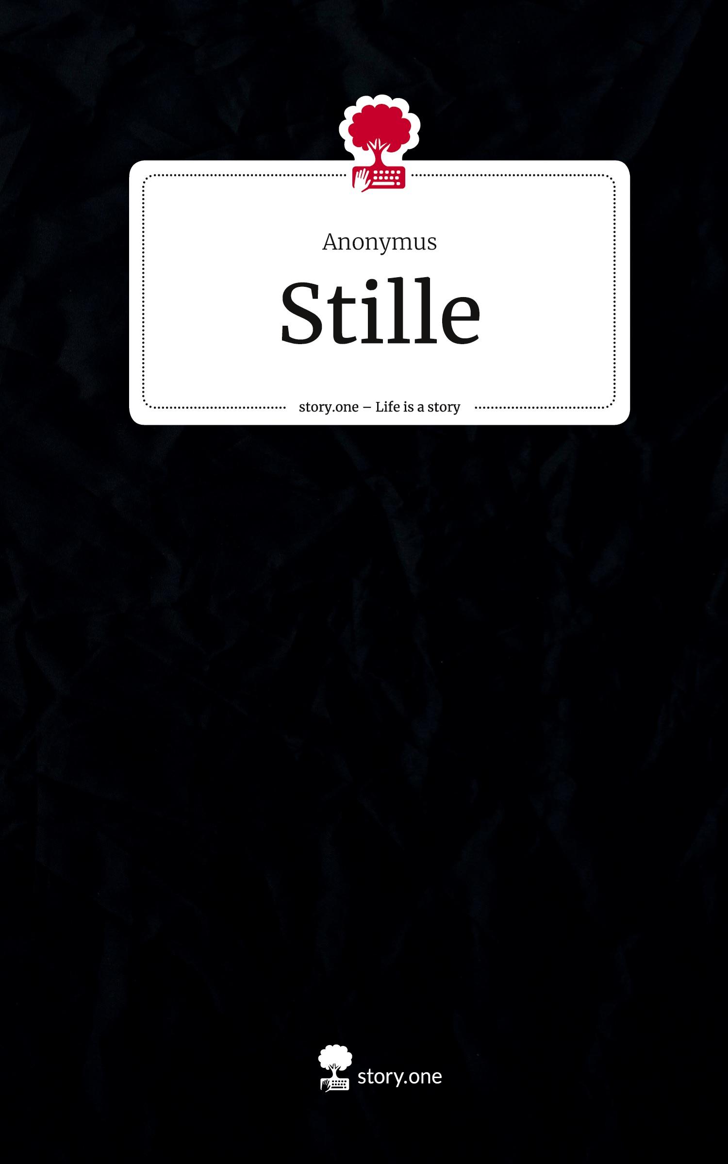 Cover: 9783711571175 | Stille. Life is a Story - story.one | Anonymus | Buch | 60 S. | 2024