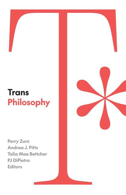 Cover: 9781517917043 | Trans Philosophy | Perry Zurn (u. a.) | Taschenbuch | Englisch | 2024