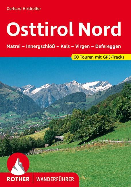 Cover: 9783763340996 | Osttirol Nord | Gerhard Hirtlreiter | Taschenbuch | 192 S. | Deutsch