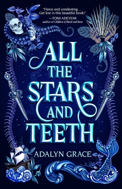 Cover: 9781250307781 | All the Stars and Teeth | Adalyn Grace | Buch | Englisch | 2020