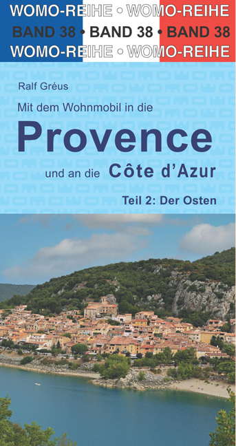 Cover: 9783869033877 | Mit dem Wohnmobil in die Provence und an die Cote d' Azur | Ralf Gréus