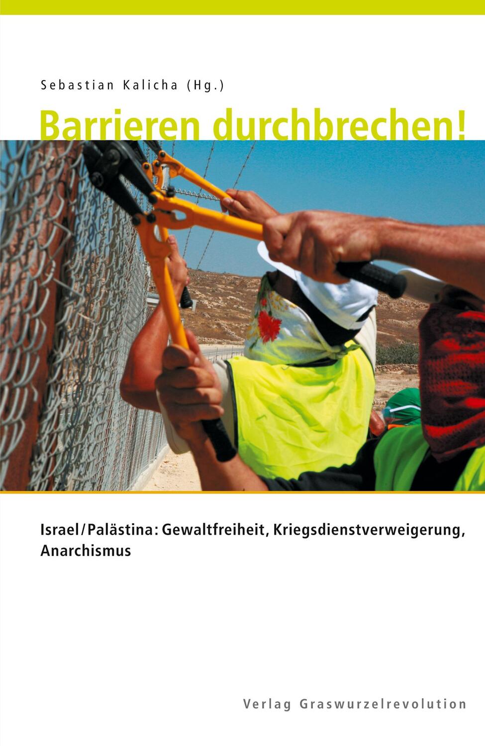 Cover: 9783939045083 | Barrieren durchbrechen! | Graswurzelrevolution | EAN 9783939045083