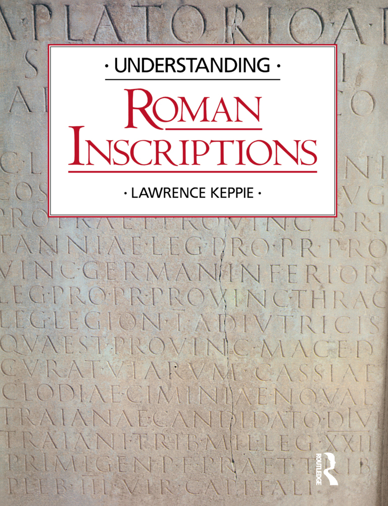 Cover: 9780415151436 | Understanding Roman Inscriptions | Lawrence Keppie | Taschenbuch