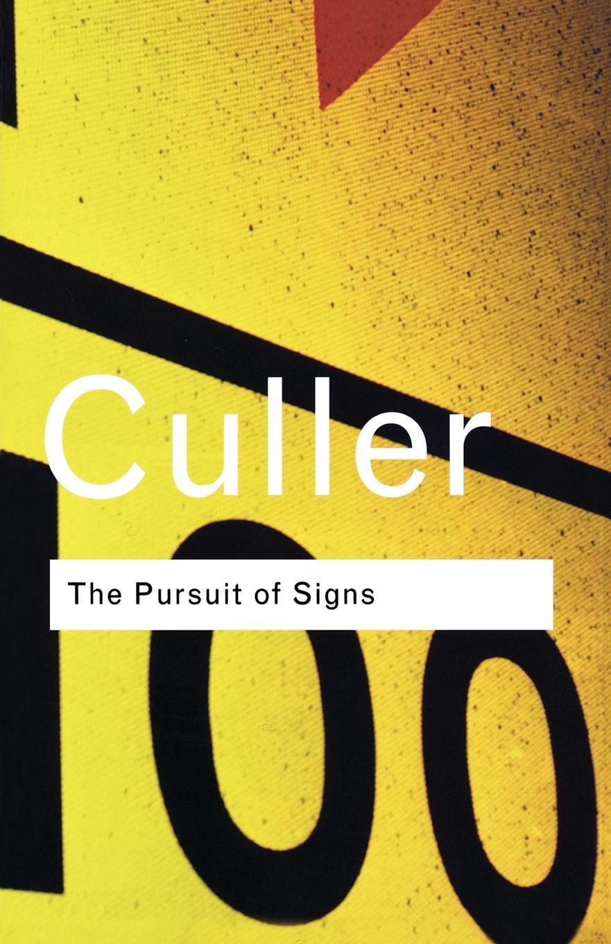 Cover: 9780415253826 | The Pursuit of Signs | Jonathan Culler (u. a.) | Taschenbuch | 2001