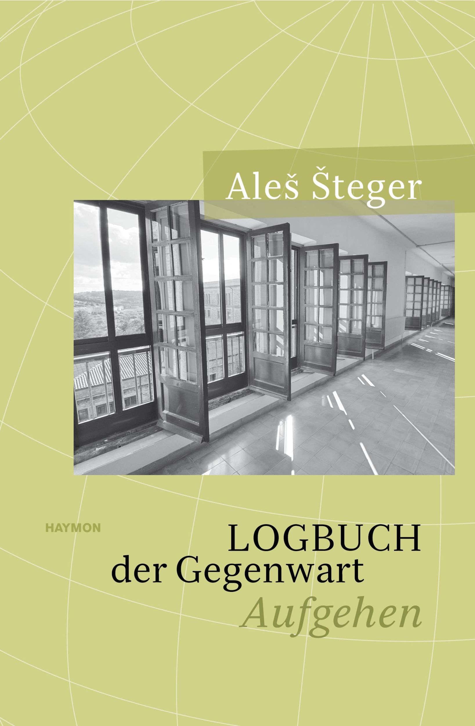 Cover: 9783709972359 | Logbuch der Gegenwart | Aufgehen | Ales Steger | Buch | 160 S. | 2024