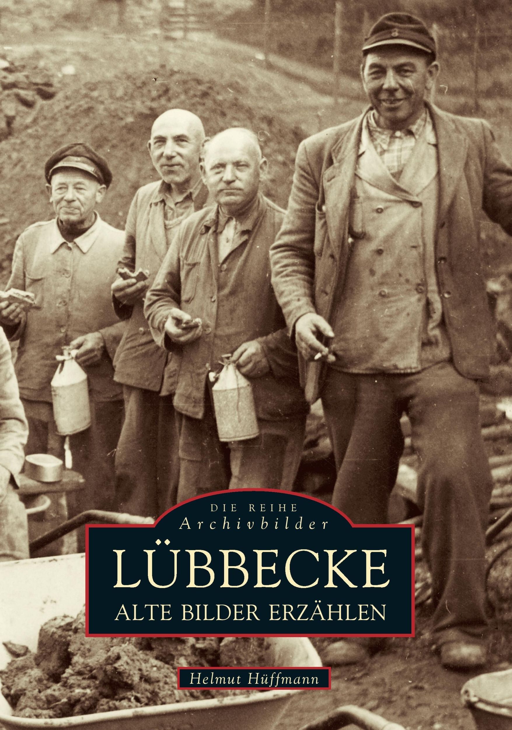 Cover: 9783897021433 | Lübbecke | Alte Bilder erzählen | Helmut Hüffmann | Taschenbuch | 2016