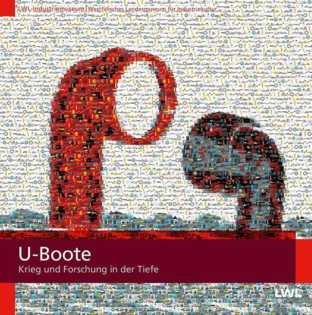 Cover: 9783837520682 | U-Boote | Krieg und Forschung in der Tiefe, Ausstellungskatalog | Berg