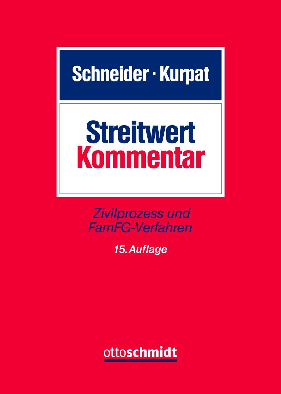 Cover: 9783504471170 | Streitwert-Kommentar | für Zivilprozess und FamFG-Verfahren | Buch