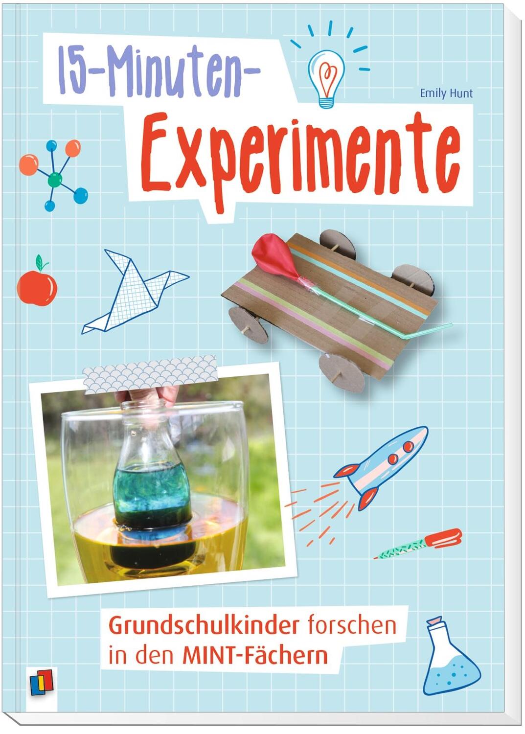 Bild: 9783834643810 | 15-Minuten-Experimente  Grundschulkinder forschen in den MINT-Fächern