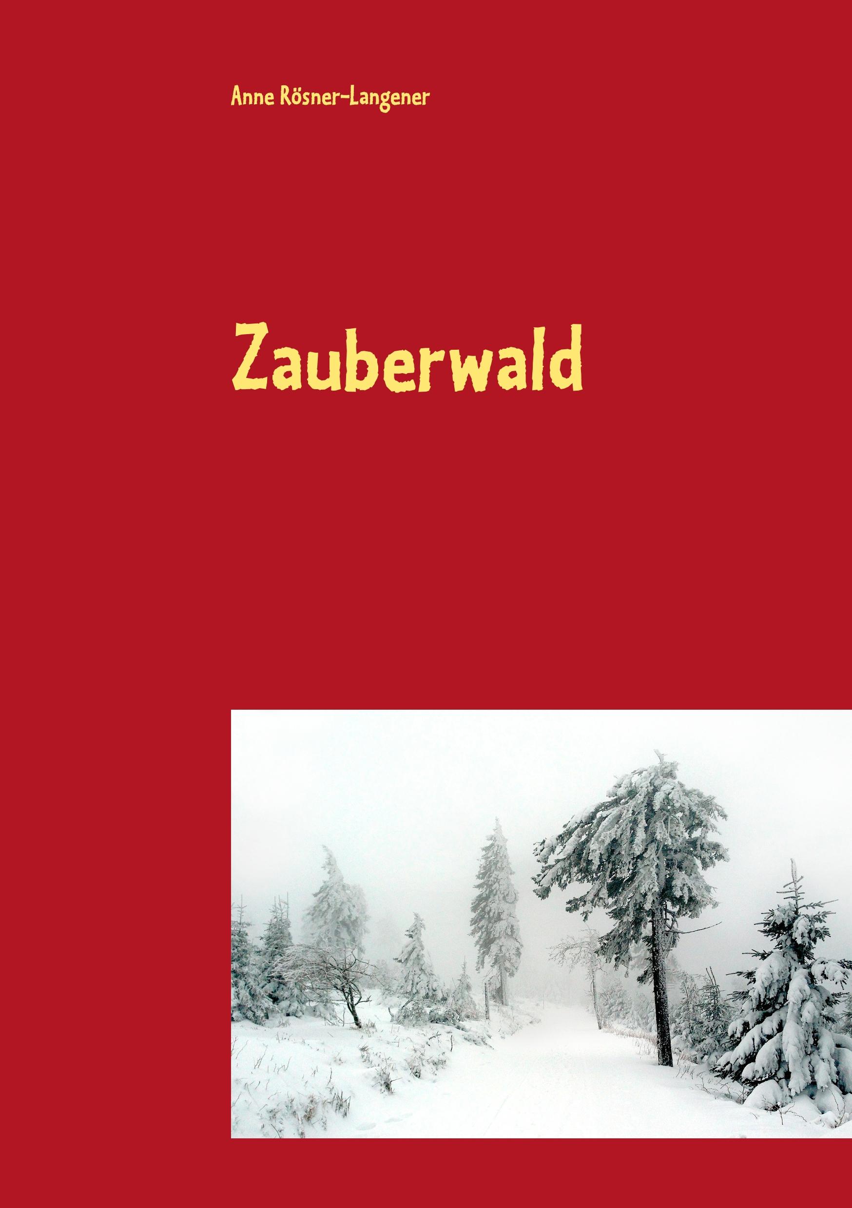 Cover: 9783752848045 | Zauberwald | Ein russisches Wintermärchen | Anne Rösner-Langener