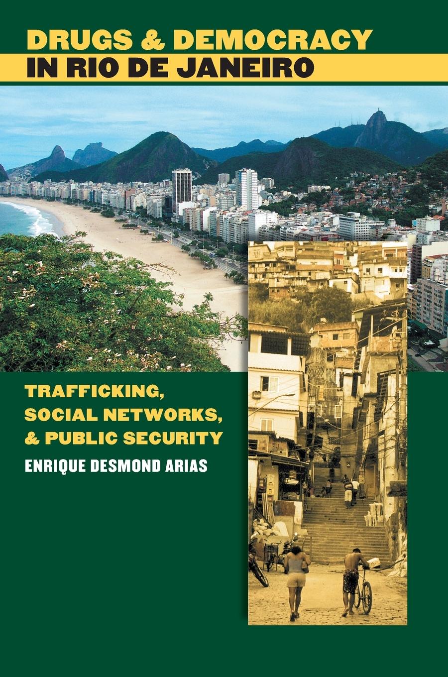 Cover: 9780807857748 | Drugs and Democracy in Rio de Janeiro | Enrique Desmond Arias | Buch