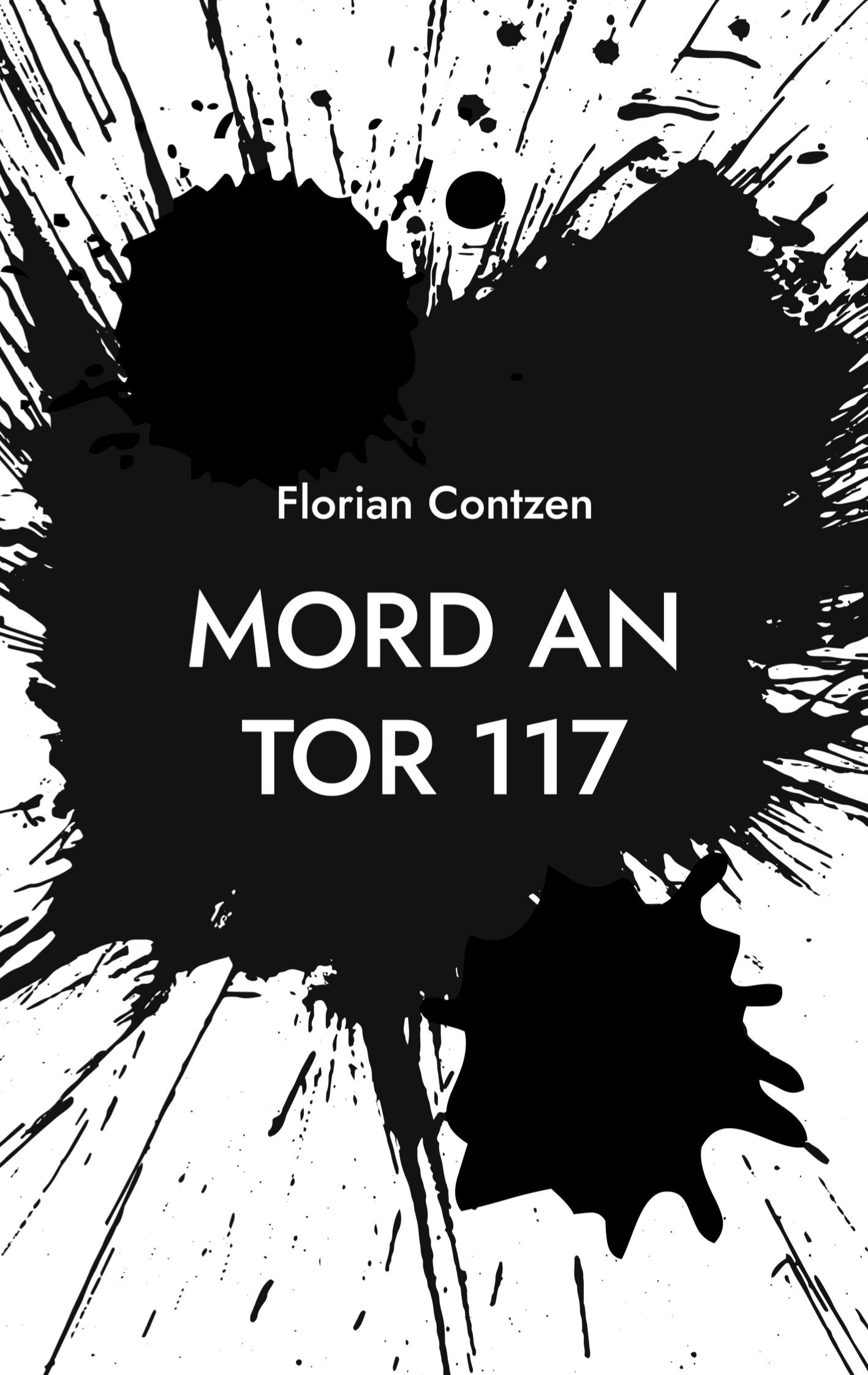 Cover: 9783769350166 | Mord an Tor 117 | Ein Mönchengladbach Krimi | Florian Contzen | Buch