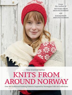 Cover: 9781646010479 | Knits from Around Norway | Nina Granlund Saether | Buch | Gebunden