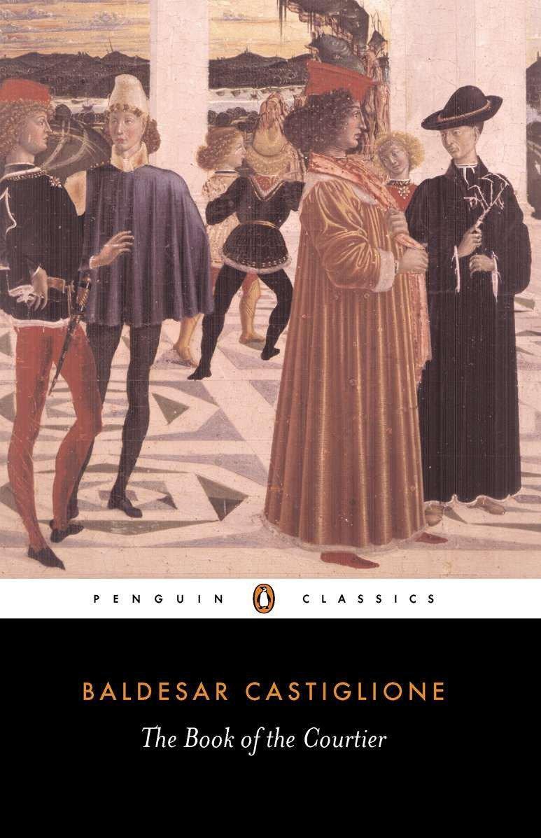 Cover: 9780140441925 | The Book of the Courtier | Baldesar Castiglione | Taschenbuch | 1976