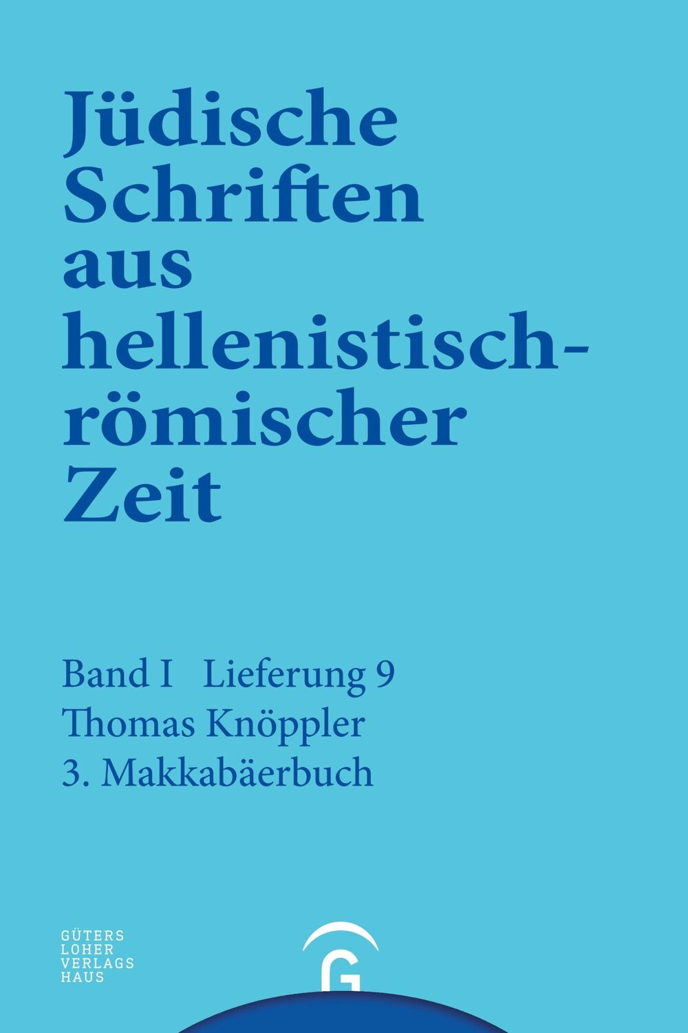 Cover: 9783579039275 | 3. Makkabäerbuch | Thomas Knöppler | Taschenbuch | Paperback | 168 S.