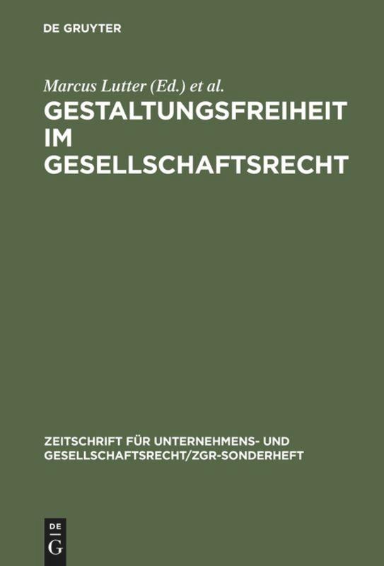 Cover: 9783110156928 | Gestaltungsfreiheit im Gesellschaftsrecht | Herbert Wiedemann (u. a.)