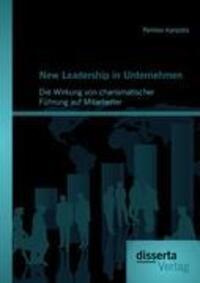 Cover: 9783954250325 | New Leadership in Unternehmen: Die Wirkung von charismatischer...