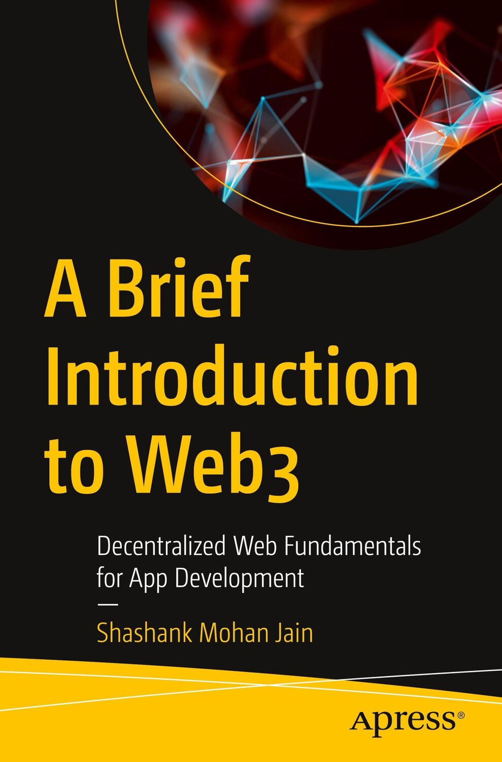 Cover: 9781484289747 | A Brief Introduction to Web3 | Shashank Mohan Jain | Taschenbuch