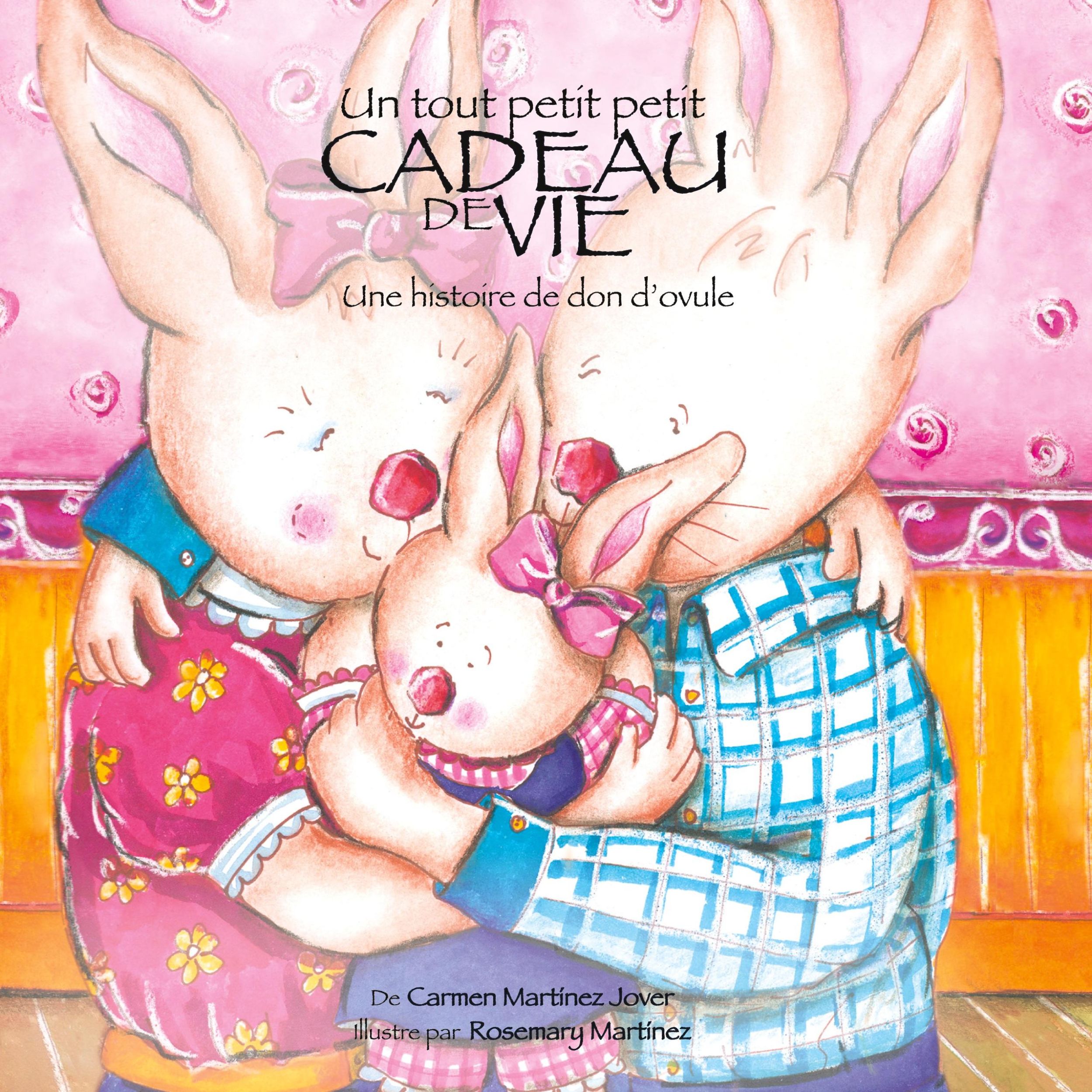 Cover: 9786072906235 | Un Tout Petit Petit Cadeau de Vie, une Historie de don'Ovule | Jover