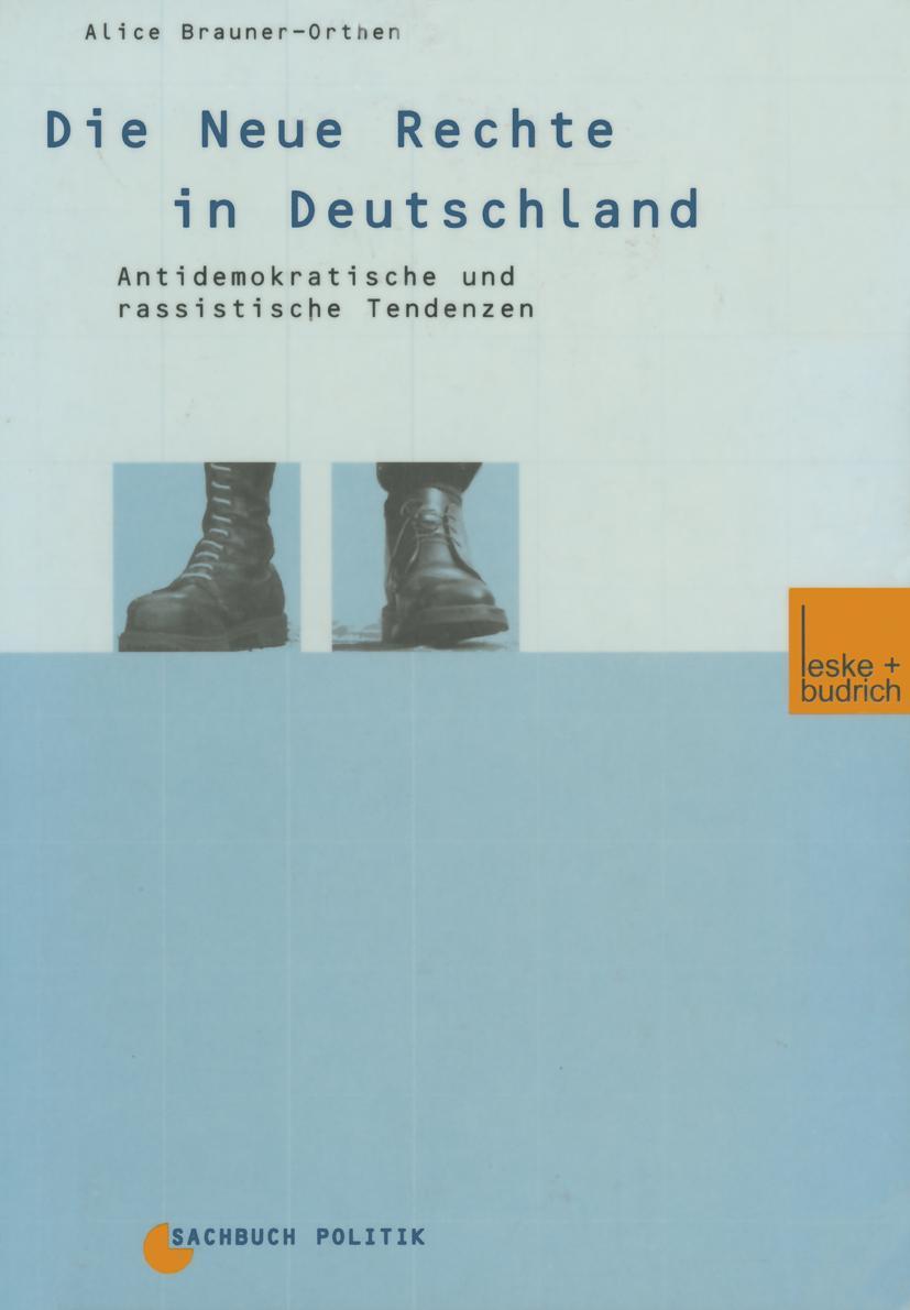 Cover: 9783810030788 | Die Neue Rechte in Deutschland | Alice Brauner-Orthen | Taschenbuch