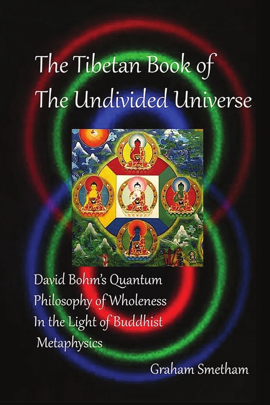 Cover: 9781716451775 | The Tibetan Book of the Undivided Universe | Graham Smetham | Buch