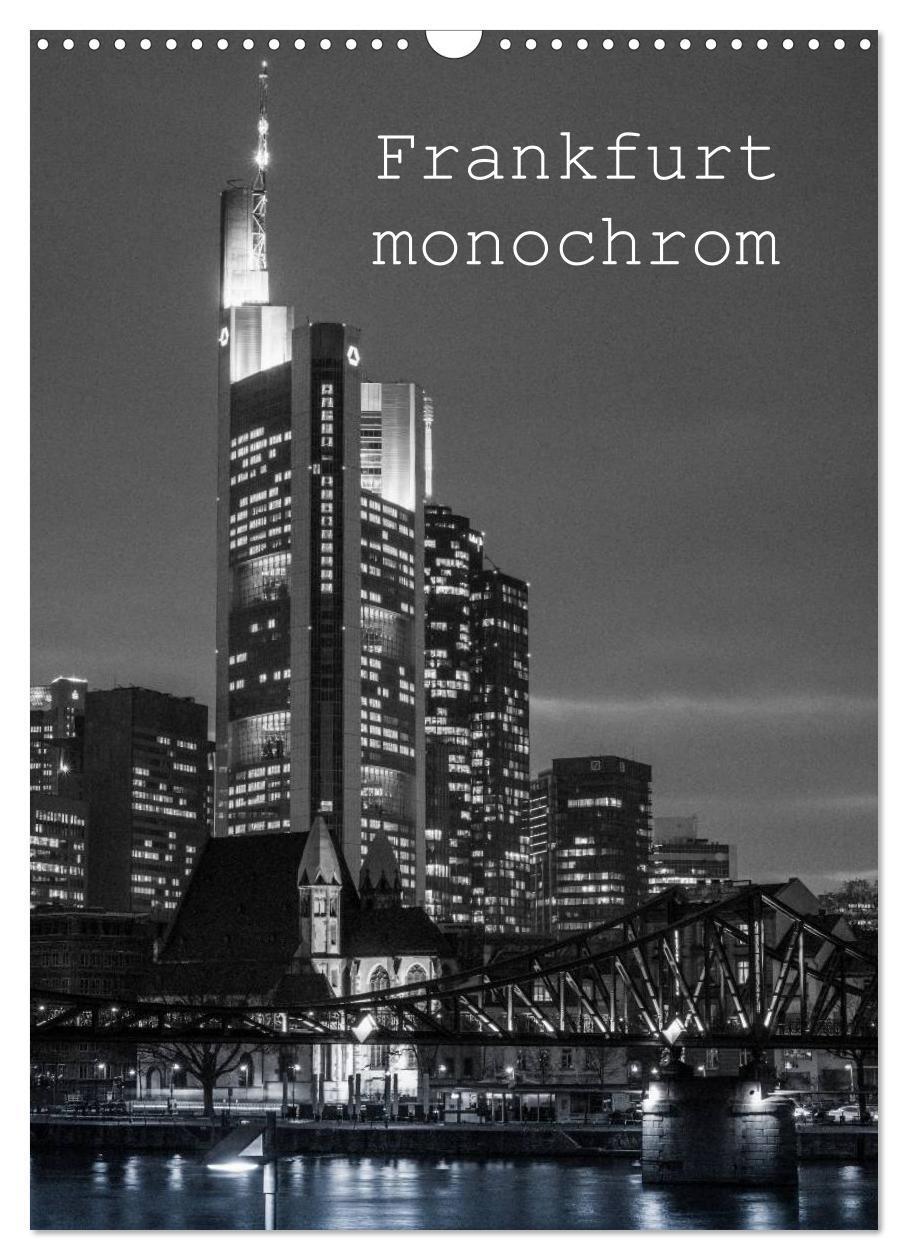 Cover: 9783457043578 | Frankfurt monochrom (Wandkalender 2025 DIN A3 hoch), CALVENDO...